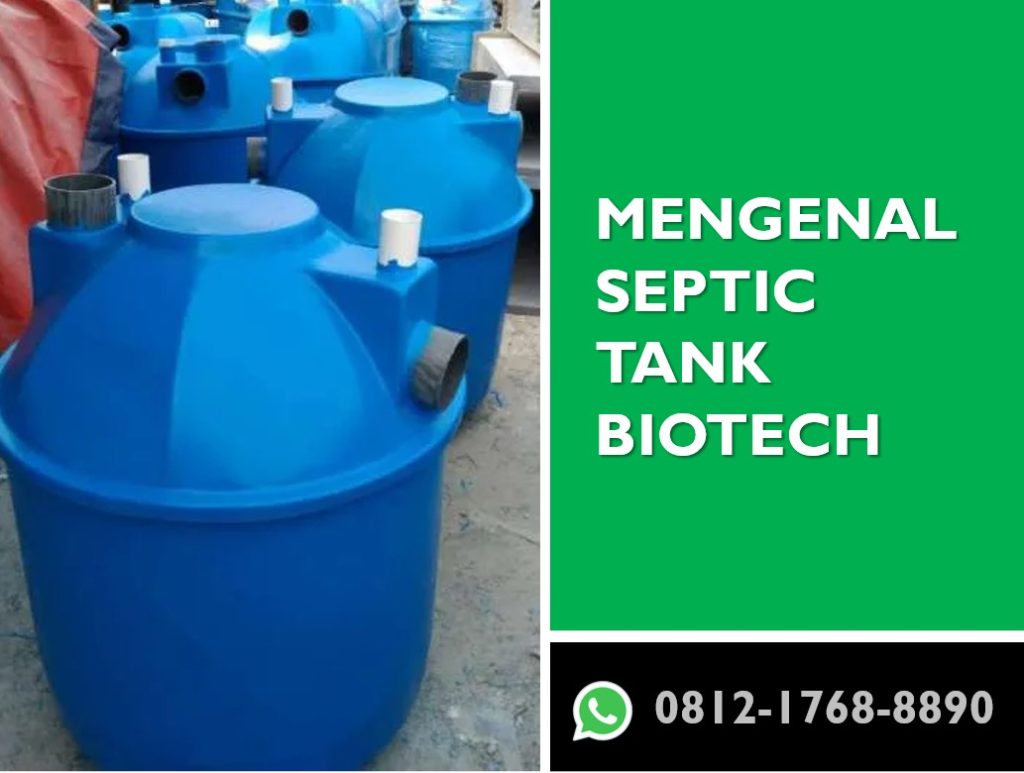 Mengenal Septic Tank Biotech Mengenal Septic Tank Biotech