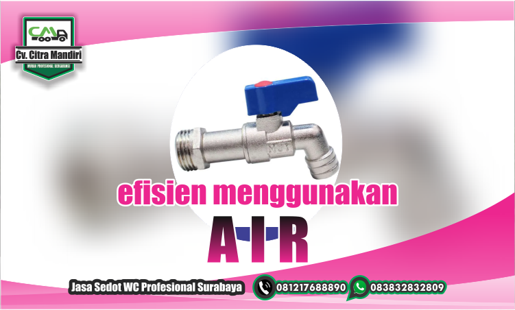 1 efisiensi air jasa sedot wc surabaya