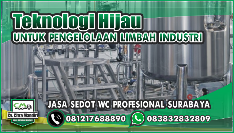 23 Teknologi Hijau Untuk Pengelolaan Limbah Industri