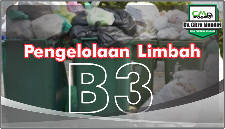 pengelolaan limbah b3