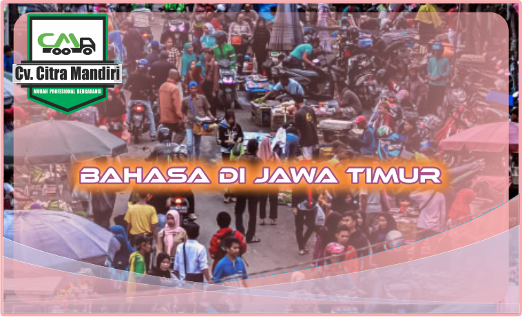 bahasa di jawa timur bahasa di jawa timur